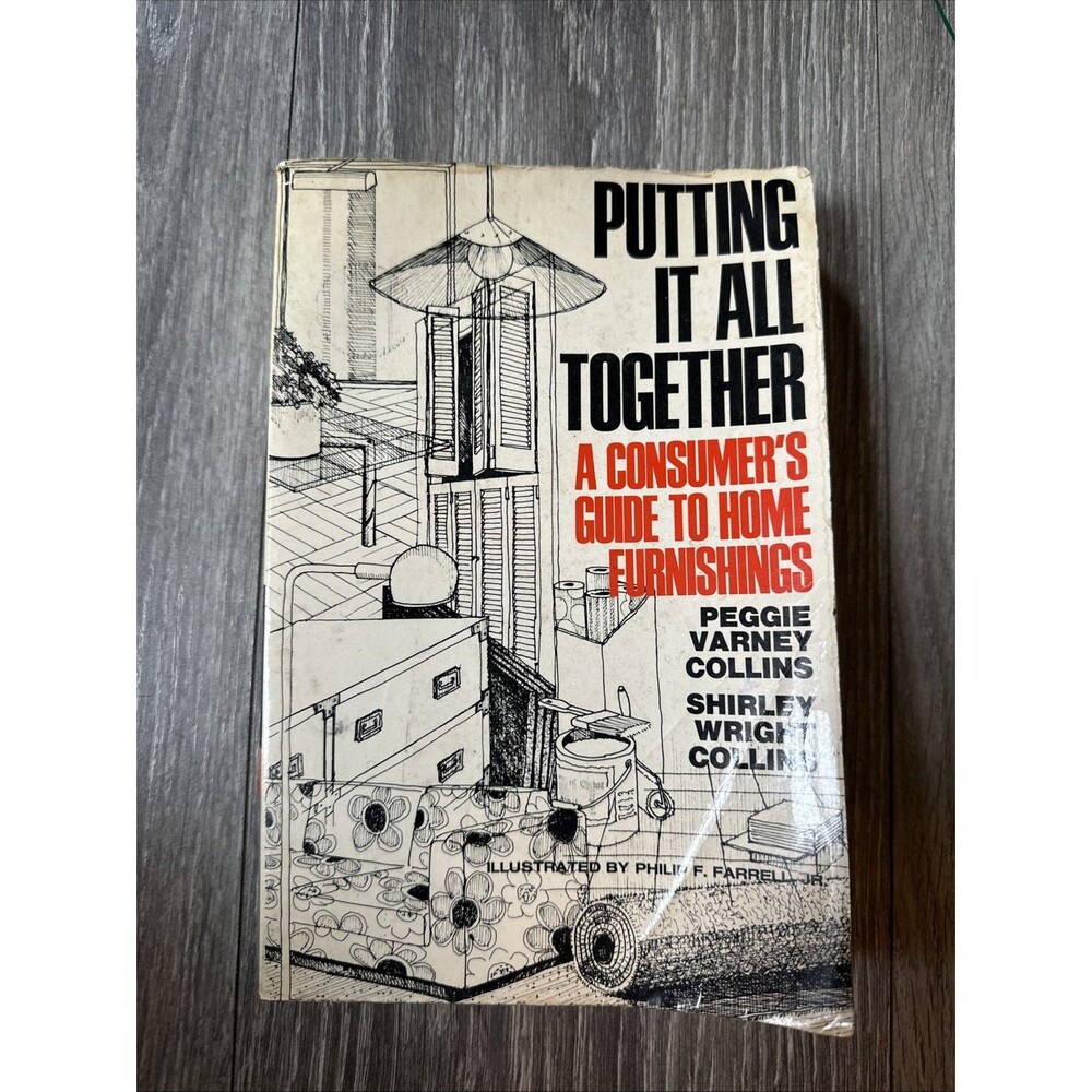 Putting it all Together Collins 1977 Hardcover Consumer Guide Home Furnishings